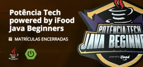 Image of Potência Tech powered by iFood - Java Beginners