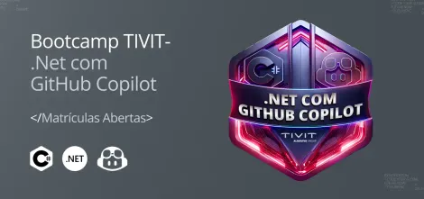Image of TIVIT - .Net com GitHub Copilot
