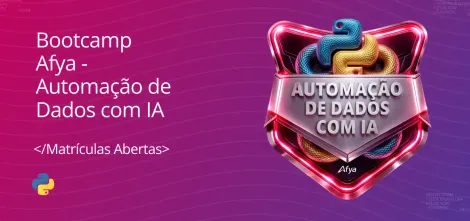 Image of Bootcamp Afya - Automação de Dados com IA