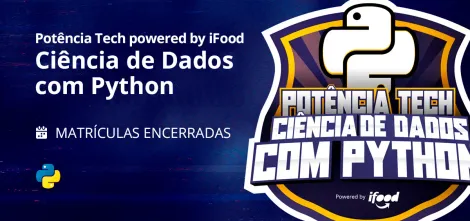 Image of Potência Tech powered by iFood | Ciência de Dados