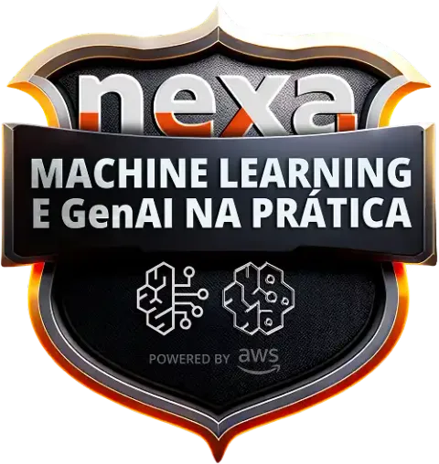 Badge Nexa - Machine Learning e GenAI na Prática