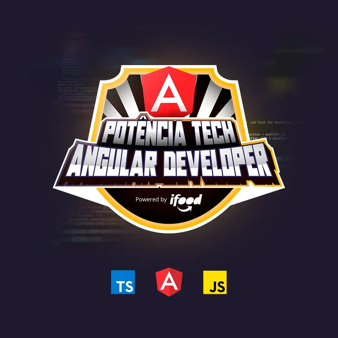 Potência Tech Angular Developer - Powered by iFood